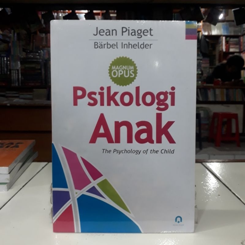 Jual Pustaka Pelajar Buku Psikologi Anak : The Psychology Of The Child ...