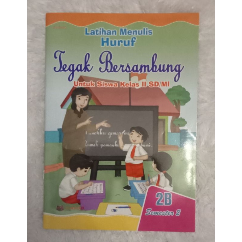 Jual Buku Latihan Menulis Huruf Tegak Bersambung 2B Semester 2 Kelas 2 ...