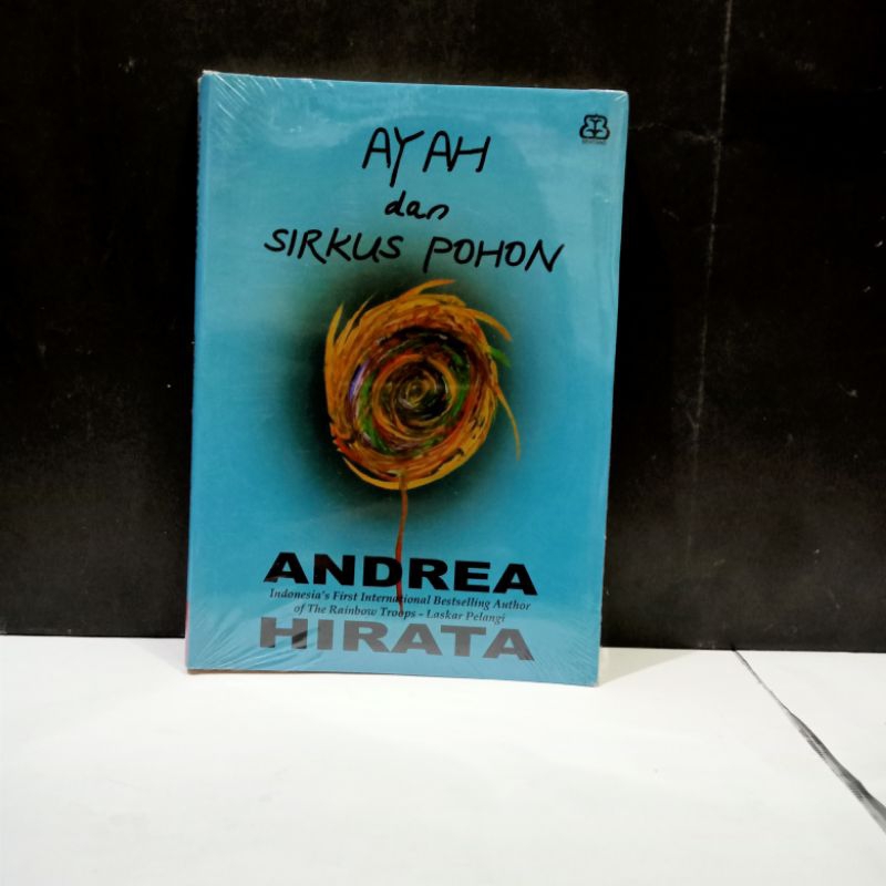 Jual Buku Ayah Dan Sirkus Pohon Andrea Hirata Shopee Indonesia