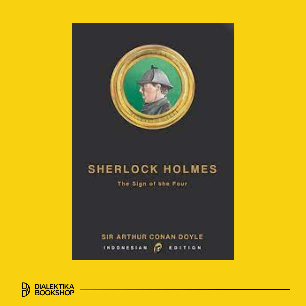 Jual SHERLOCK HOLMES THE SIGN OF THE FOUR - Sir Arthur Conan Doyle ...