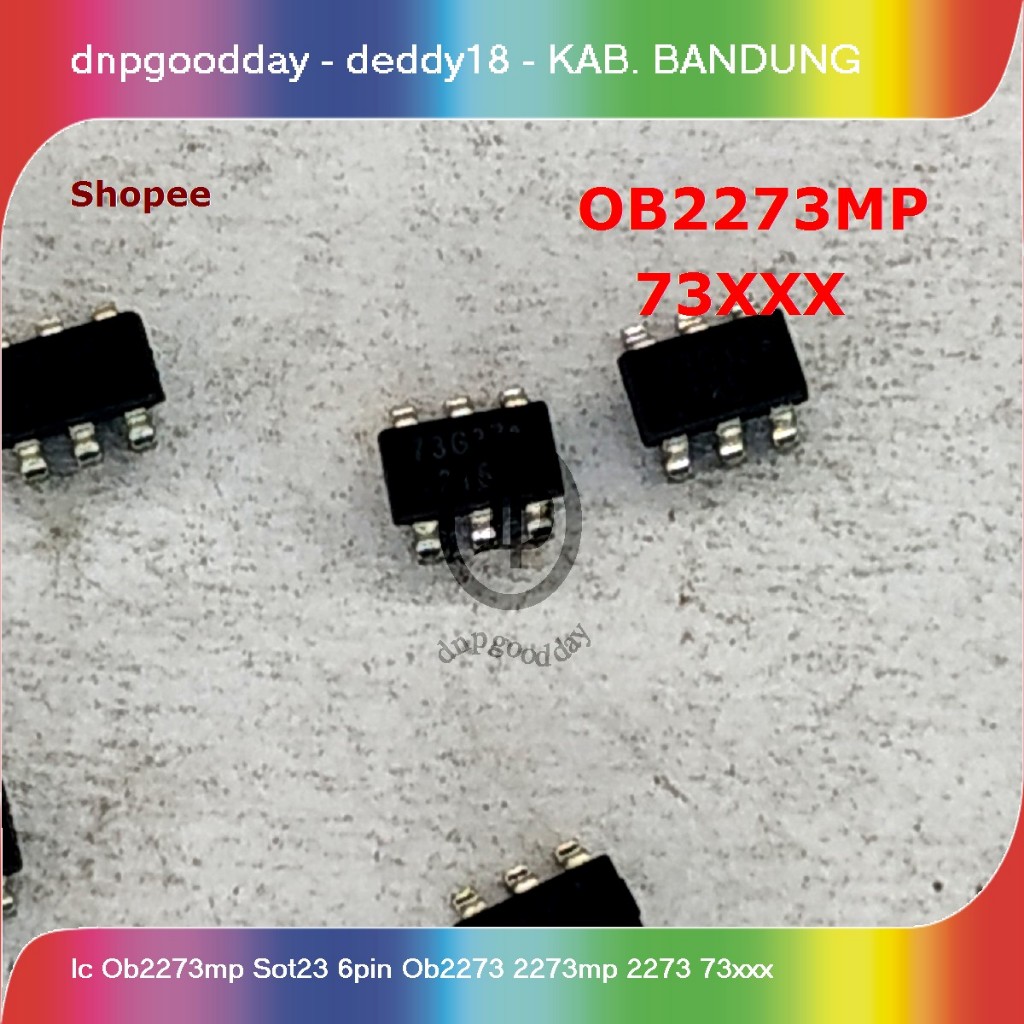 Jual ic ob2273mp sot23 6pin ob2273 2273mp 2273 73xxx | Shopee Indonesia