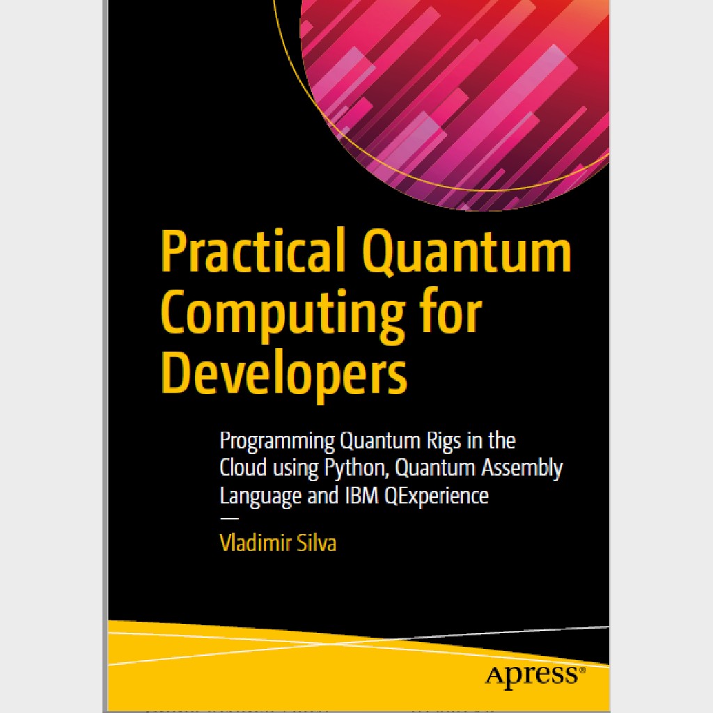Jual Practical Quantum Computing for Developers Programming Quantum ...