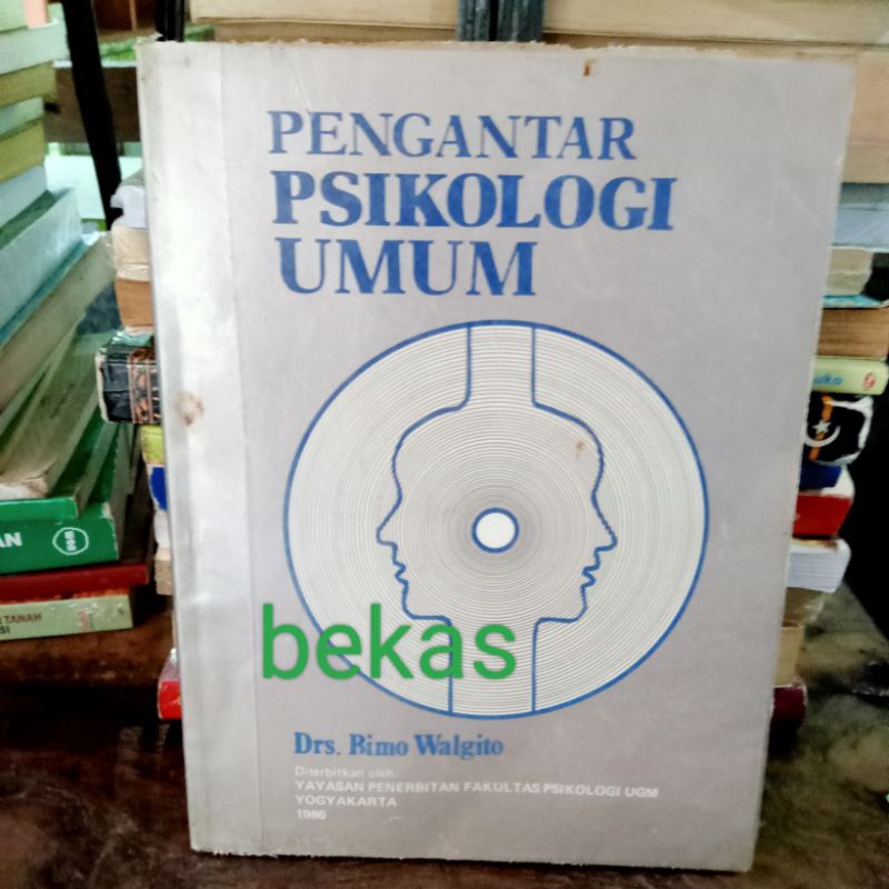 Jual PENGANTAR PSIKOLOGI UMUM - Drs. Bimo Walgito Penerbit Yayasan ...