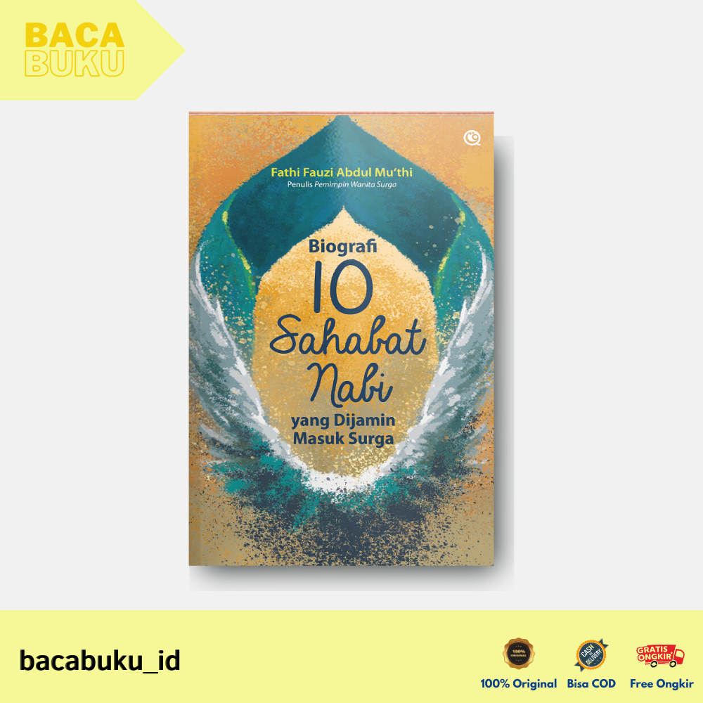 Jual Biografi 10 Sahabat Nabi Yang Dijamin Masuk Surga By Qaf Shopee Indonesia