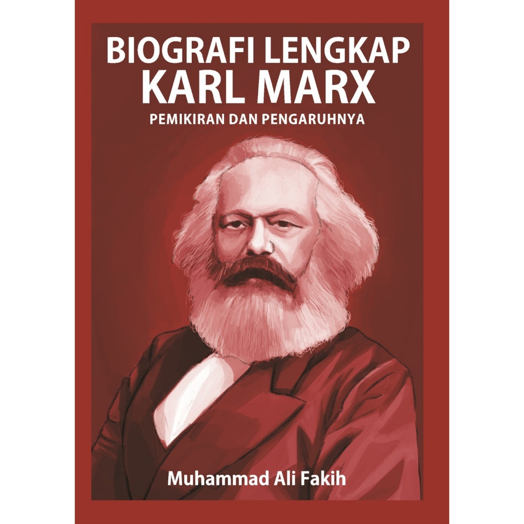 Jual Biografi Lengkap Karl Marx - Muhammad Ali Fakih - CAM | Shopee ...