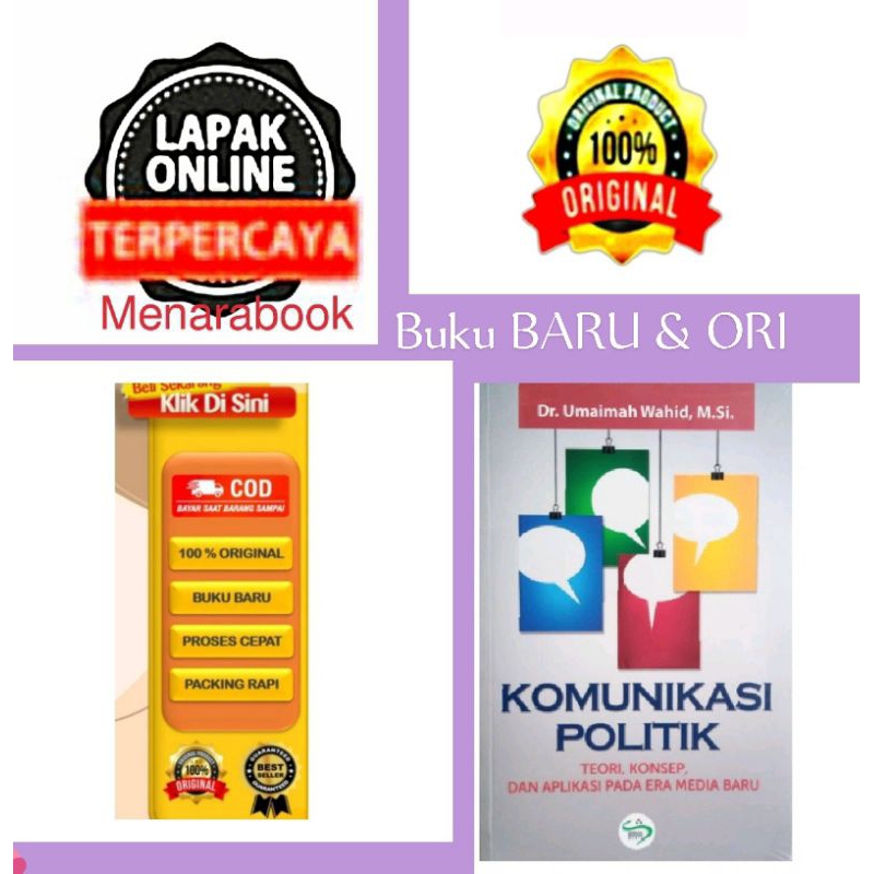 Jual KOMUNIKASI POLITIK , Teori Konsep Dan Aplikasi Era Media Baru ...