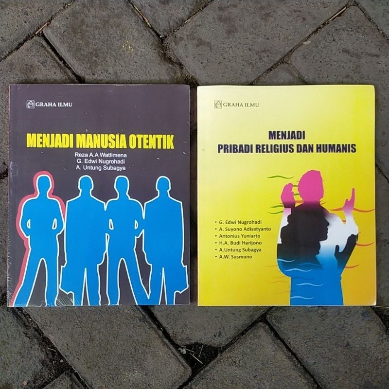 Jual Menjadi Manusia Otentik Menjadi Pribadi Religius Dan Humanis Original Shopee Indonesia 