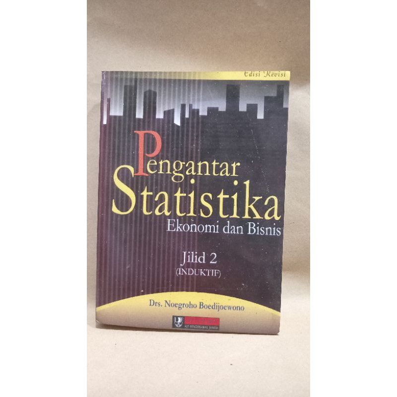 Jual Pengantar Statistika Ekonomi Dan Bisnis Edisi Revisi Jilid 2 By ...