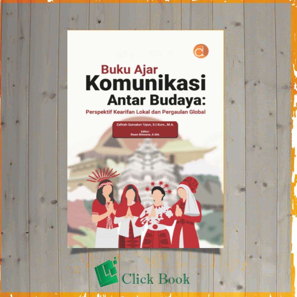 Jual Buku Ajar Komunikasi Antarbudaya: Perspektif Kearifan Lokal Dan ...