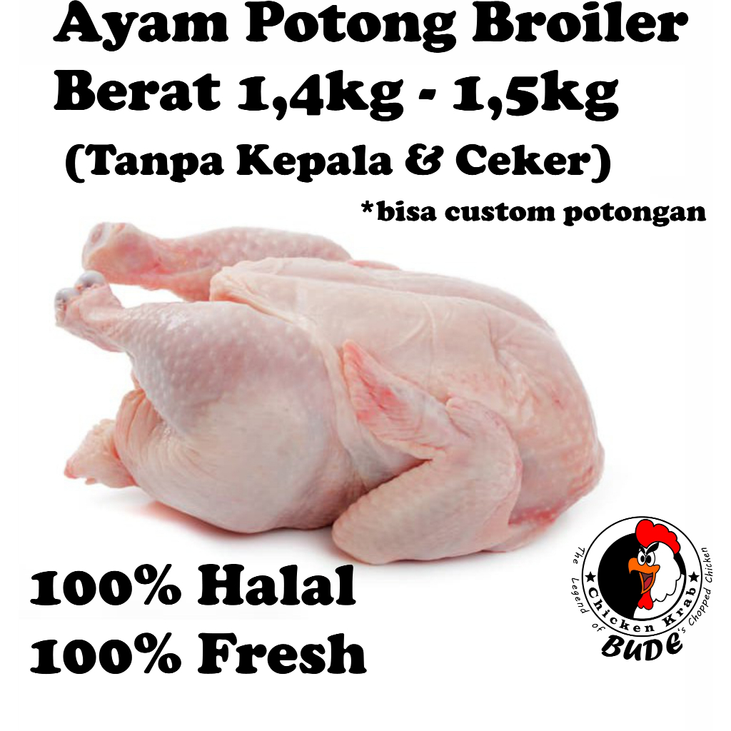 Jual Ayam Potong Broiler Berat 1 4kg 1 5kg Bisa Custom Potongan