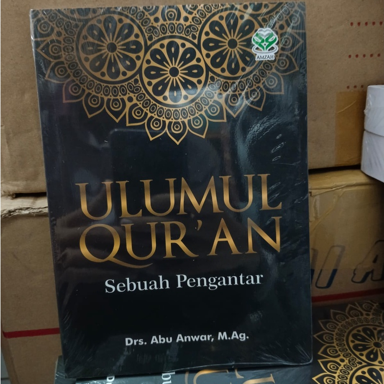 Jual Buku Ulumul Quran Sebuah Pengantar Abu Anwar Amzah Shopee