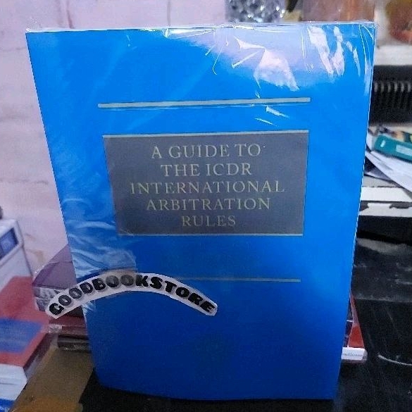 Jual Buku A Guide to the ICDR International Arbitration Rules | Shopee ...
