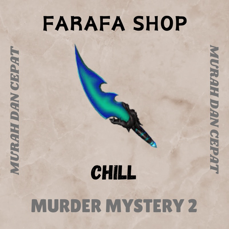 Jual Chill MM2 Murder Mystery 2 Roblox | Shopee Indonesia