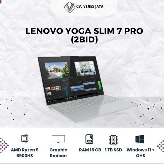 LAPTOP LENOVO YOGA SLIM PRO(2BID), AMD RYZEN 9B 6900HS, GRAPHIC RADEON,  RAM 16 GB, 1TBSSD, WINDOWS11+OHS,14