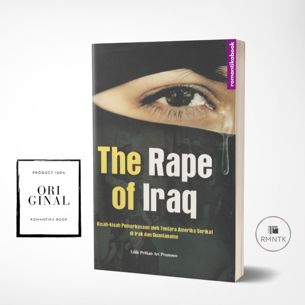 Jual The Rape of Iraq, Kisah Pemerkosaan-pemerkosaan oleh Tentara ...