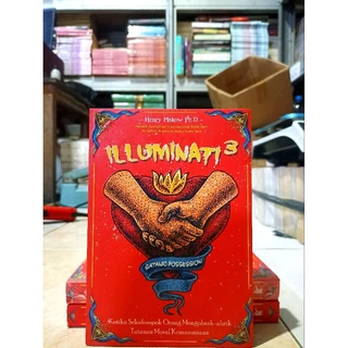 ( PROMO BUKU MURAH ORIGINAL ) BUKU SOSPOL / ILLUMINATI 3 / HENRY MAKOW PH.D / BEST SELLER / POLITIK / HUKUM / ILMU SOSIAL / SEJARAH / SASTRA
