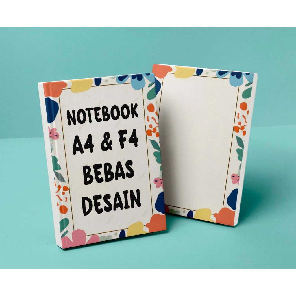 Jual NOTEBOOK A4 & F4 ISI 200 LEMBAR CUSTOM DESAIN SUKA-SUKA | Shopee ...