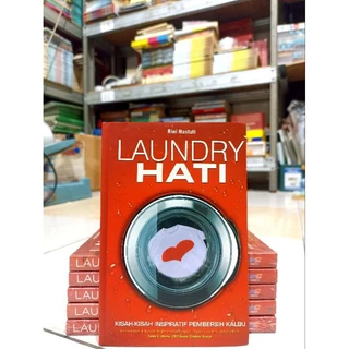 ( PROMO BUKU MURAH ORIGINAL ) BUKU MOTIVASI / LAUNDRY HATI / RINI HASTUTI / BEST SELLER / KISAH-KISAH INSPIRATIF PEMBERSIH KALBU / PENGEMBANGAN DIRI /
