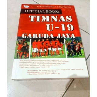 ( PROMO BUKU MURAH ORIGINAL ) BUKU OLAHRAGA / HOBI / TIMNAS U-19 GARUDA JAYA / BEST SELLER / ANDIBACHTIAR YUSUF & EKO PRIYONO / DUNIA SEPAK BOLA /