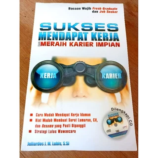 ( OBRAL BUKU ORIGINAL ) BUKU MOTIVASI / SUKSES MENDAPAT KERJA DAN MERAIH KARIER IMPIAN / JULIARDOS J. M. LUBIS, S.SI / BEST SELLER / INVESTASI / BISNIS / PENGEMBANGAN DIRI / KARIR