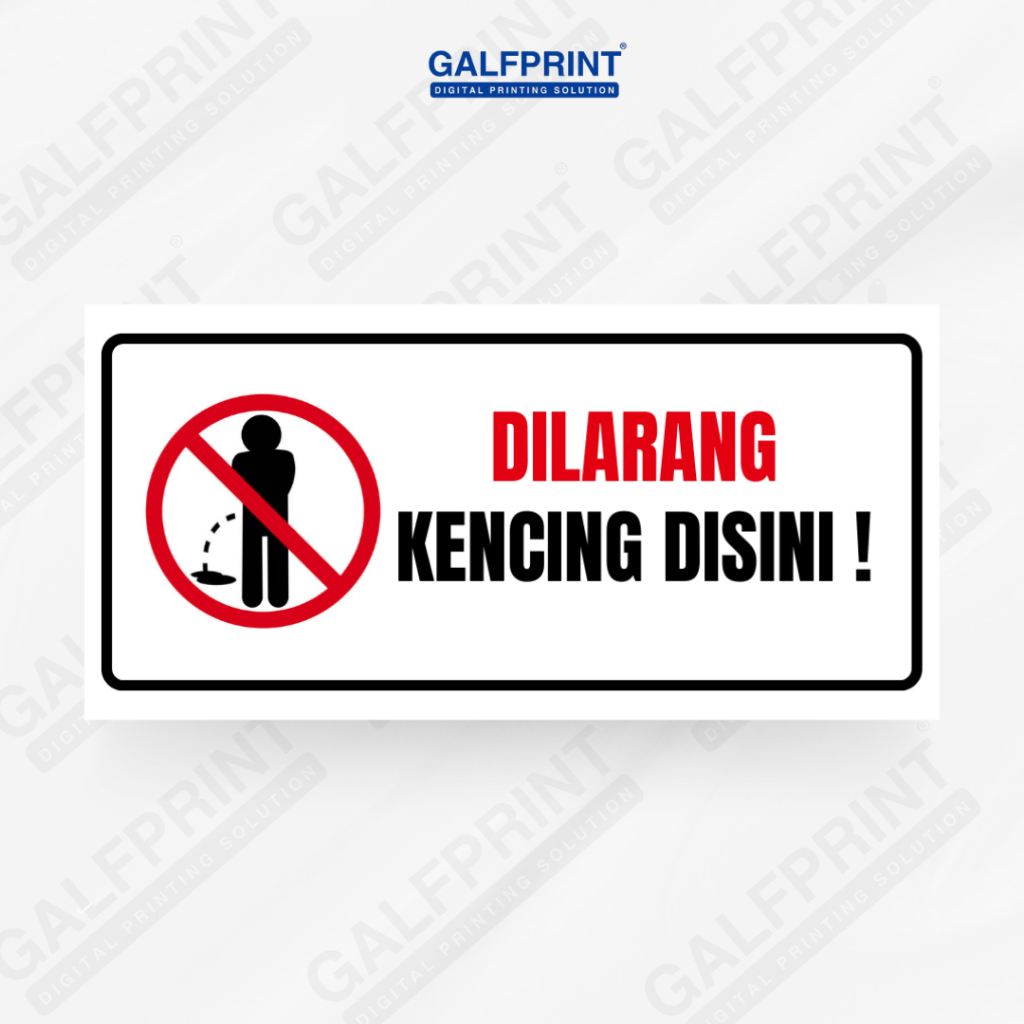 Jual GALFPRINT STICKER SIGN DILARANG KENCING DISINI 12X5 CM | Shopee ...