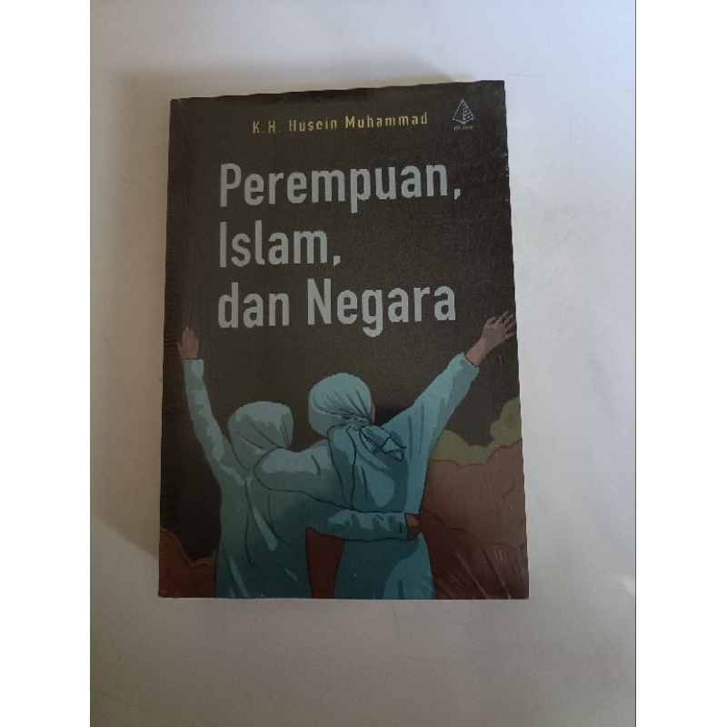 Jual Buku Original Perempuan Islam Dan Negara KH Hussein Muhammad ...