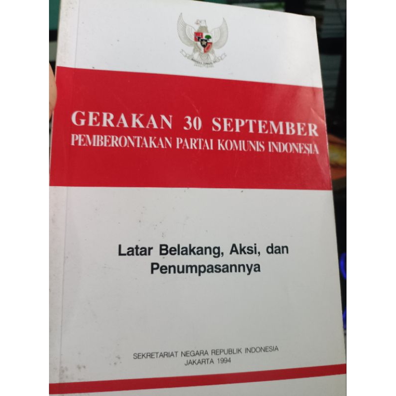 Jual GERAKAN 30 SEPTEMBER PEMBERONTAKAN PARTAI KOMUNIS INDONESIA LATAR ...