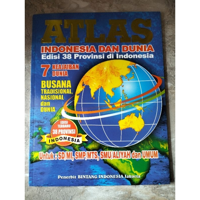Jual Atlas Indonesia & Dunia Edisi 38 Provinsi Di Indonesia (Bintang ...