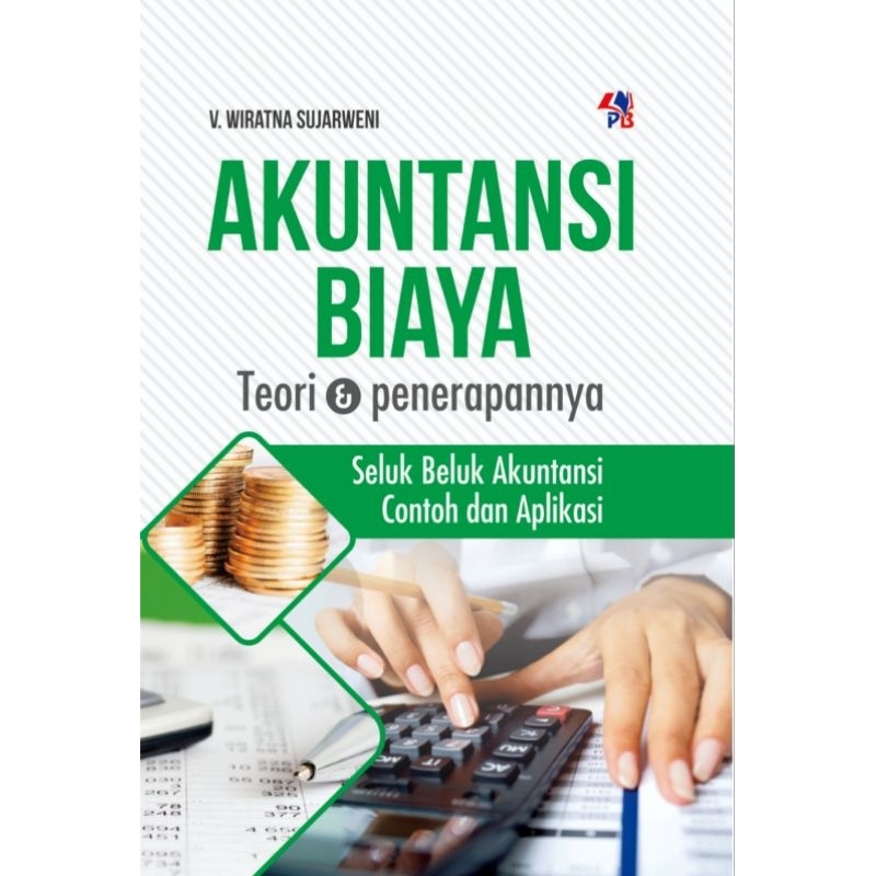 Jual Buku Original Akuntansi Biaya Teori Penerapannya Akuntansi