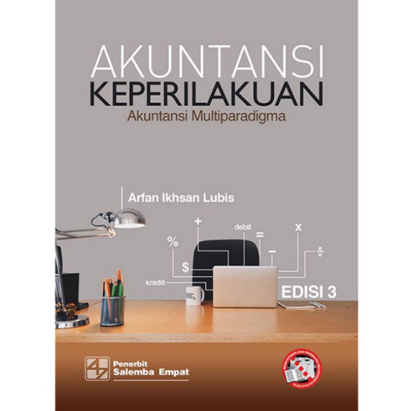 Jual Akuntansi Keperilakuan Akuntansi Multiparadigma Edisi Arfan Ikhsan Lubis