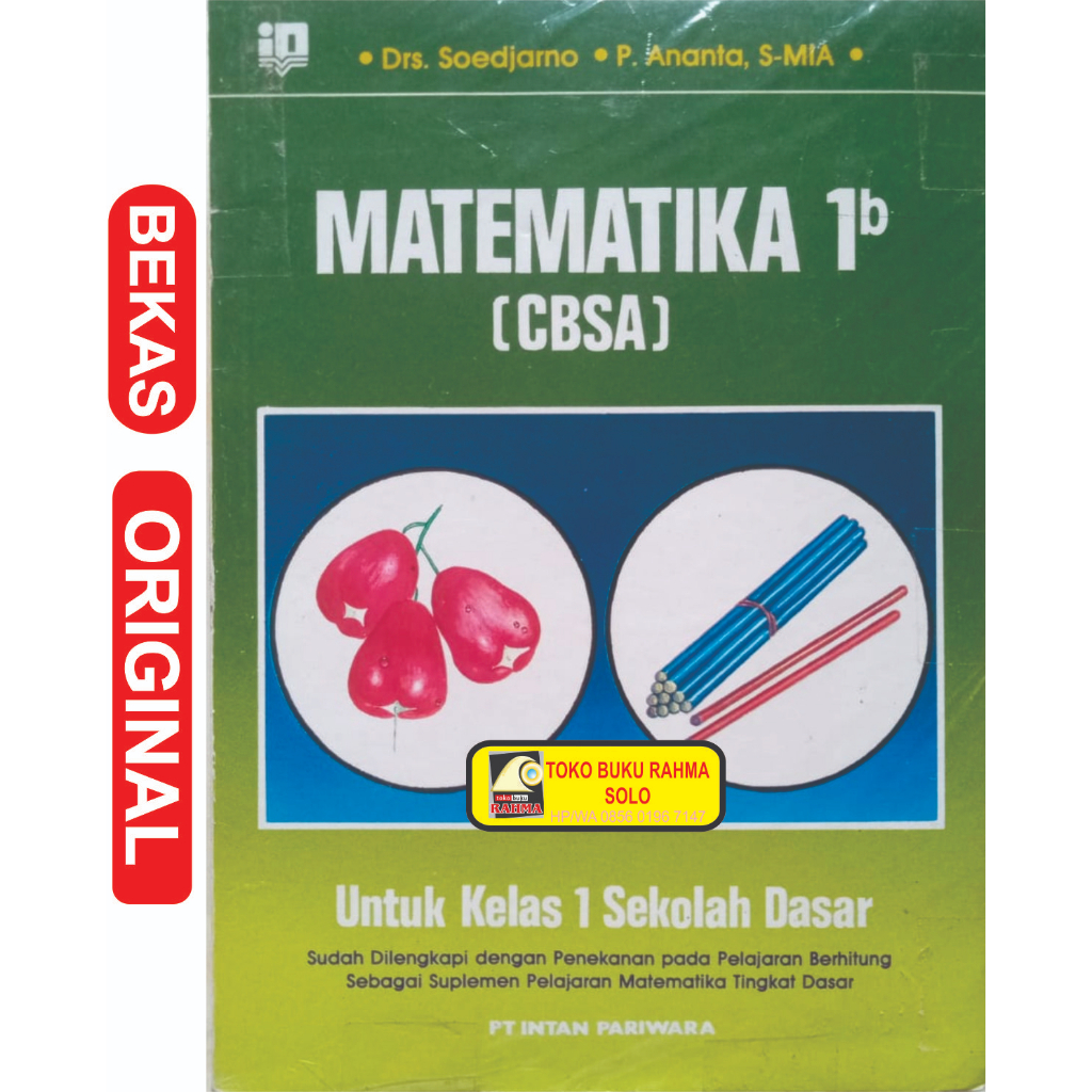 Jual Matematika 1b CBSA Untuk Kelas 1 Sekolah Dasar Drs Soedjarno Intan ...