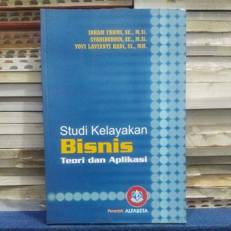 Jual STUDI KELAYAKAN BISNIS TEORI DAN APLIKASI (ORIGINAL) | Shopee ...