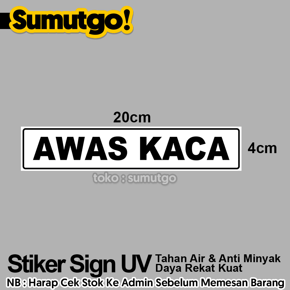 Jual Stiker Awas Kaca Hati Hati Nabrak 20 x 4 cm / Sticker UV Tanda ...