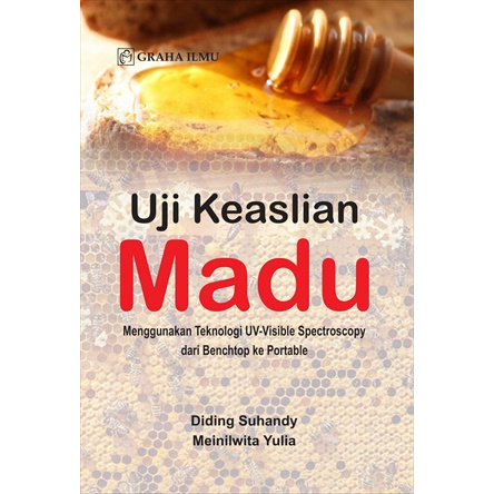 Jual Uji Keaslian Madu; Menggunakan Teknologi UV-Visible Spectroscopy ...