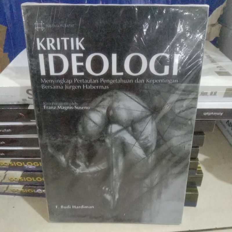 Jual Buku Kritik Ideologi By F Budi Hardiman Shopee Indonesia