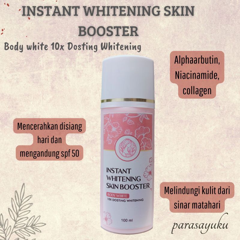 Jual INSTAN WHITENING SKIN BOOSTER BODY WHITENING LOTION PAGI | Shopee
