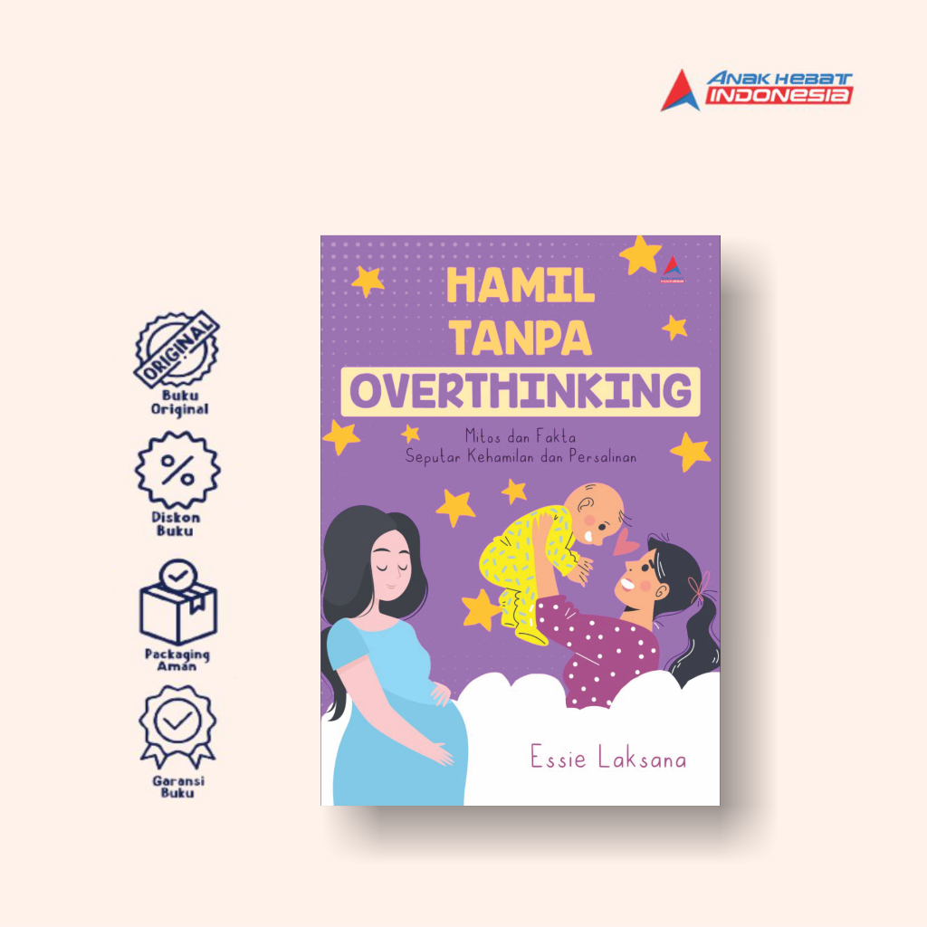 Jual Buku Hamil Tanpa Overthinking: Mitos Dan Fakta Seputar Kehamilan ...