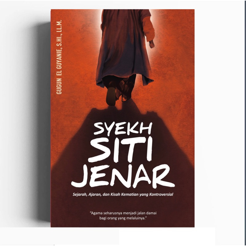 Jual SYEKH SITI JENAR: Sejarah, Ajaran, dan Kisah Kematian yang ...