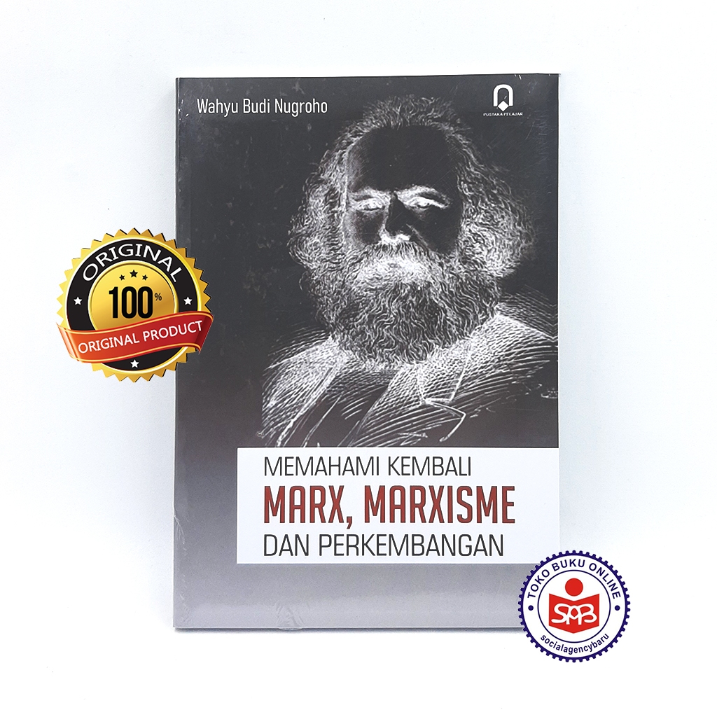 Jual Memahami Kembali Marx Marxisme dan Perkembangan - Wahyu Budi N ...