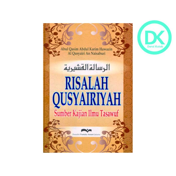 Jual Risalah Qusyairiyah Sumber Kajian Ilmu Tasawuf Abul Qosim Abdul