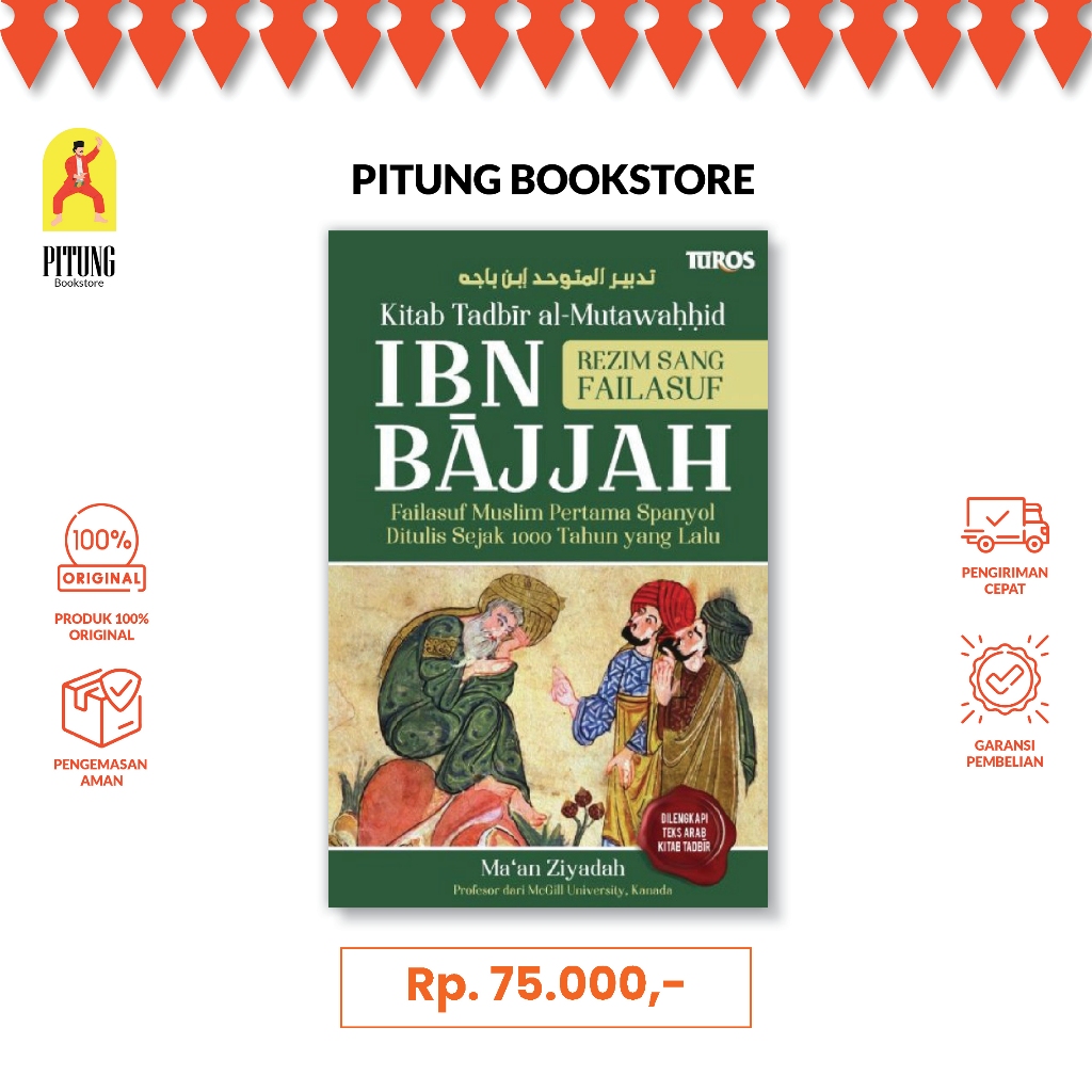 Jual IBN BAJJAH Kitab Tadbir Al Mutawahhid Turos Pustaka Ma An Ziyadah ...