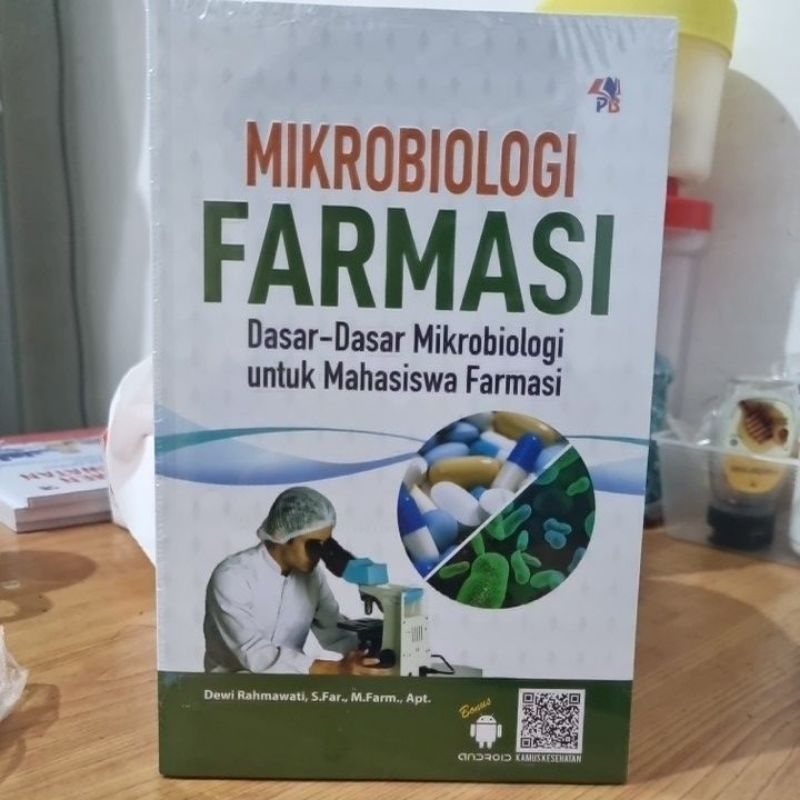 Jual Buku Mikrobiologi Farmasi Dasar-Dasar Mikrobiologi Untuk Mahasiswa ...