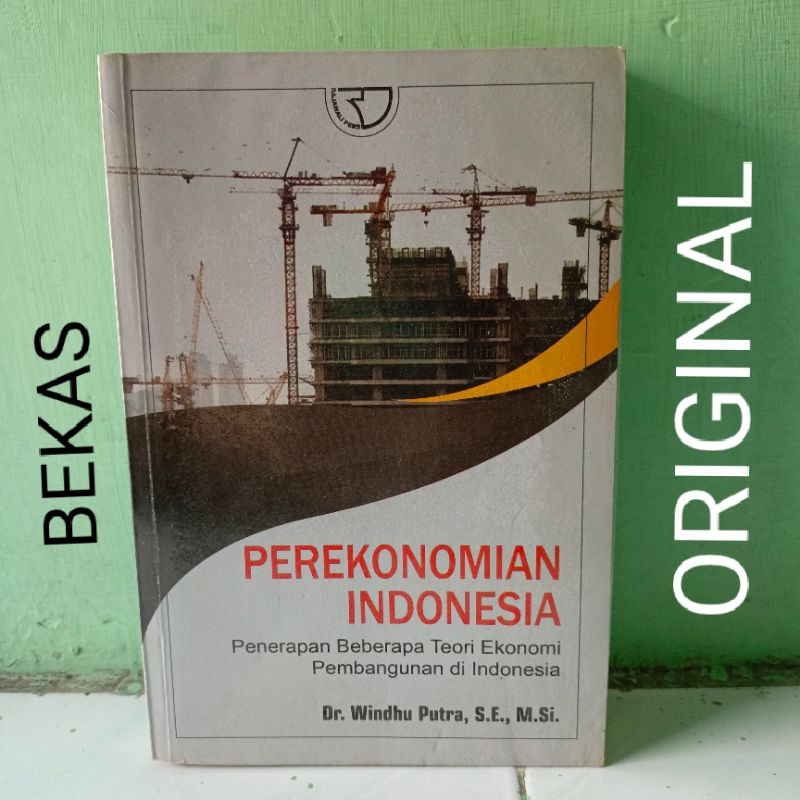 Jual Buku Perekonomian Indonesia Penerapan Beberapa Teori Ekonomi ...