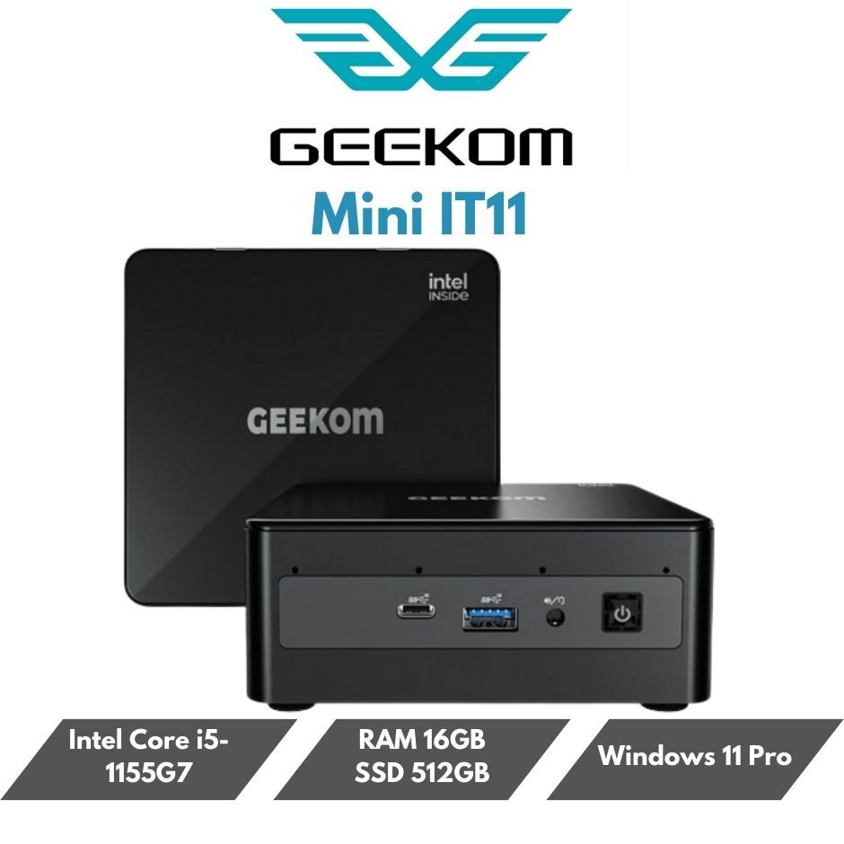 Mini PC GEEKOM MiniIT11 11th Gen Intel i5-1155G7 16GB RAM 512GB