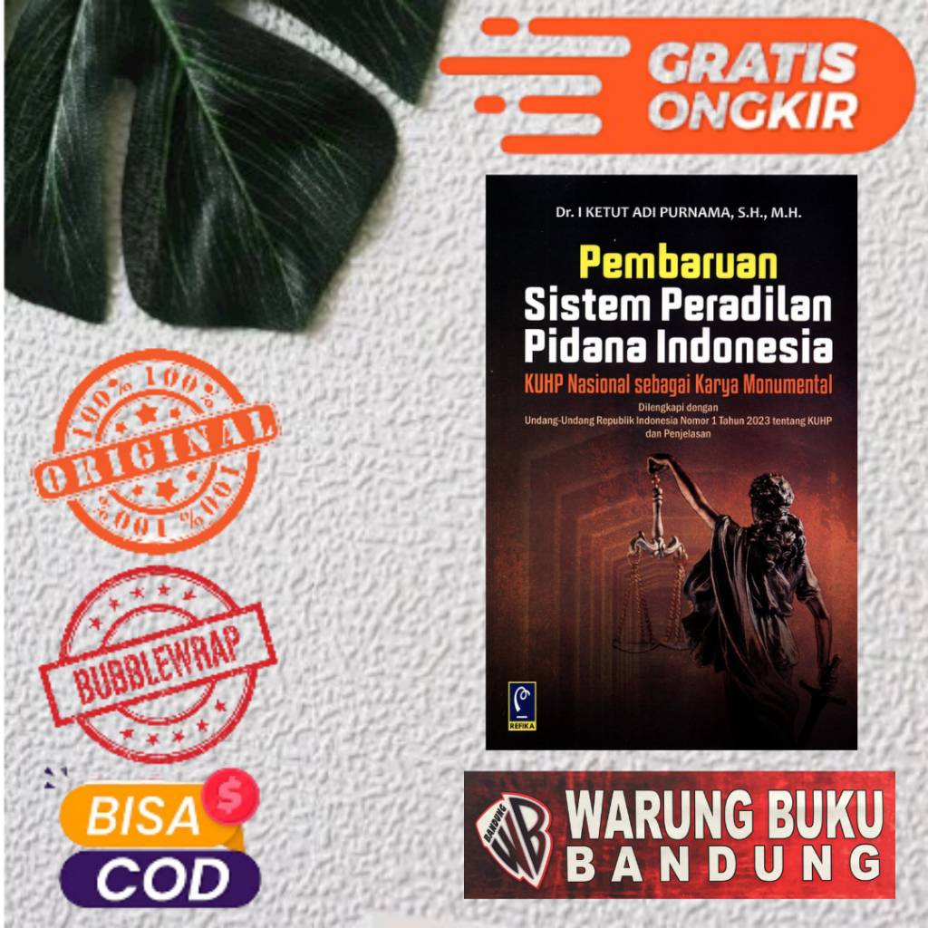 Jual BUKU PEMBARUAN SISTEM PERADILAN PIDANA INDONESIA (KUHP NASIONAL ...