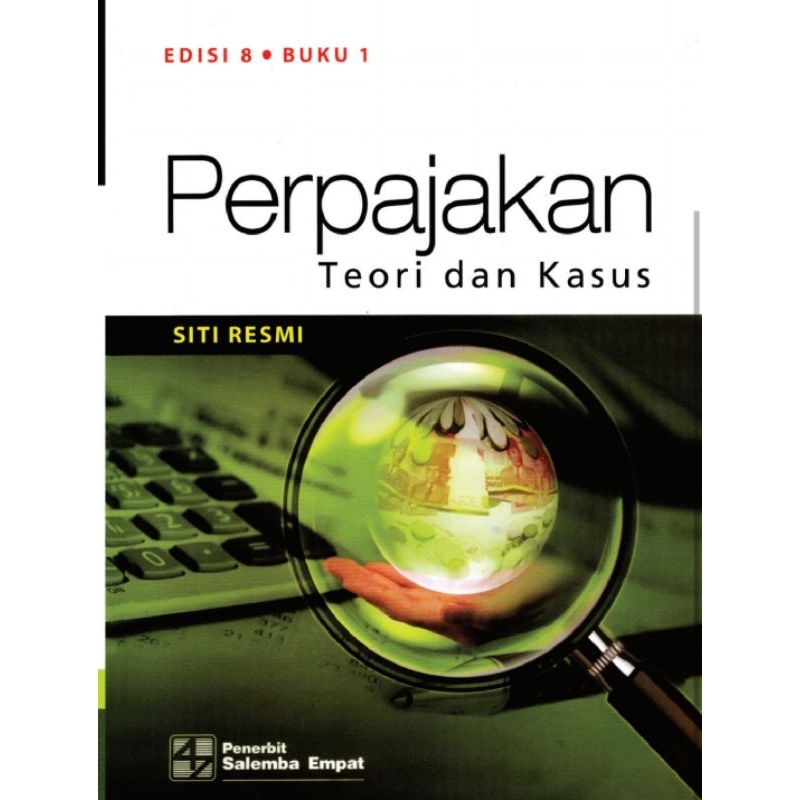 Jual Perpajakan Teori Dan Kasus Edisi Buku By Siti Resmi Shopee Indonesia