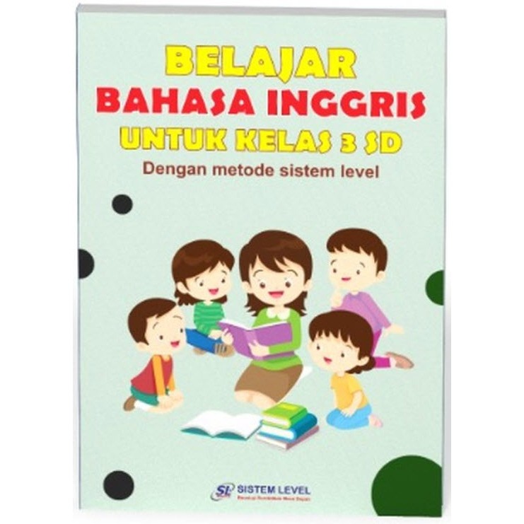 Jual METODE SISTEM LEVEL BELAJAR BAHASA INGGRIS UNTUK KELAS 3 SD ...