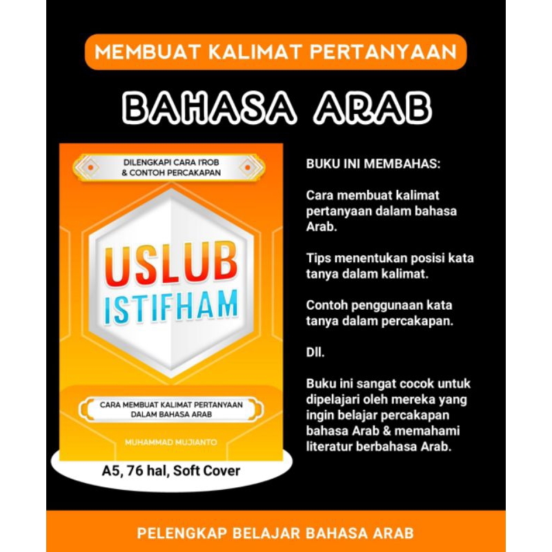 Jual USLUB ISTIFHAM CARA MEMBUAT KALIMAT PERTANYAAN DALAM BAHASA ARAB ...