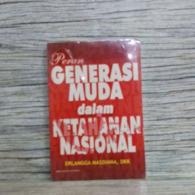 Jual Peran GENERASI MUDA Dalam KETAHANAN NASIONAL - Erlangga Masdiana ...