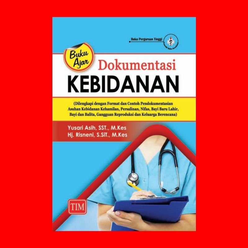 Jual Buku Ajar Dokumentasi Kebidanan Dilengkapi Dengan Format Dan ...